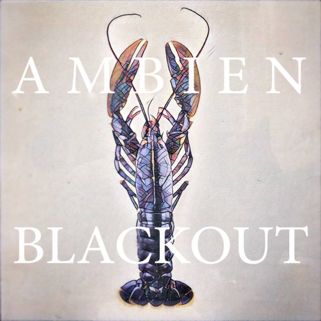 Ambien Blackout (Album): 