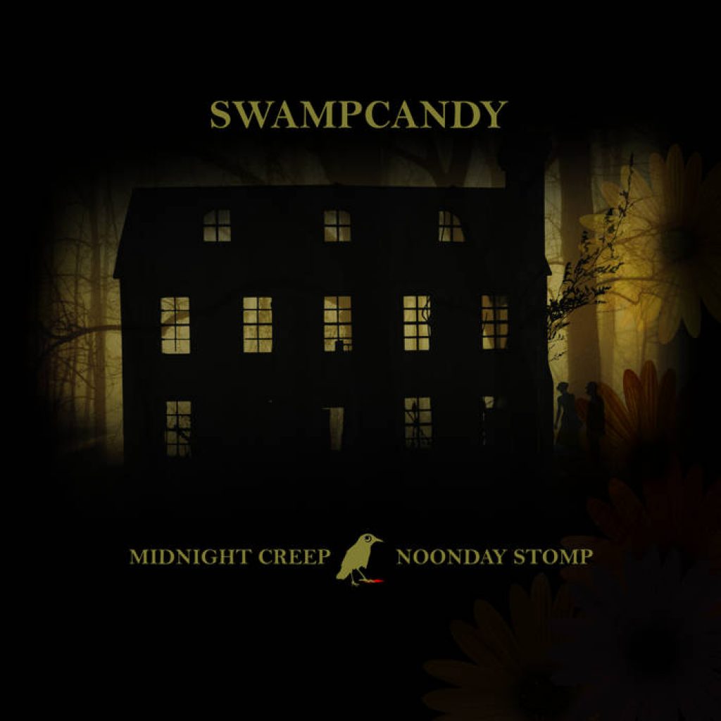 Swampcandy (Album): “Midnight Creep/Noonday Stomp