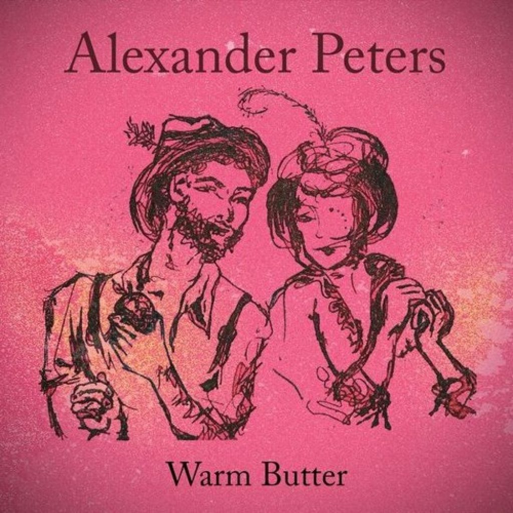 Alexander Peters - Warm Butter (Album)